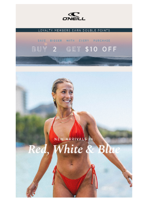 O'Neill - 🍉 Fresh Styles In Red, White & Blue