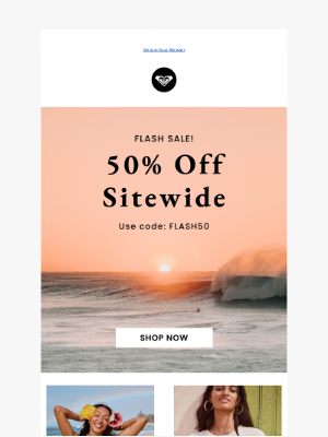 Roxy - FLASH: 50% Off Sitewide Starts NOW! 🌊