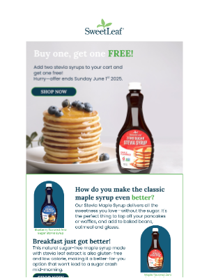 SweetLeaf Stevia® - Buy 1, Get 1 FREE SweetLeaf Syrups 🥞