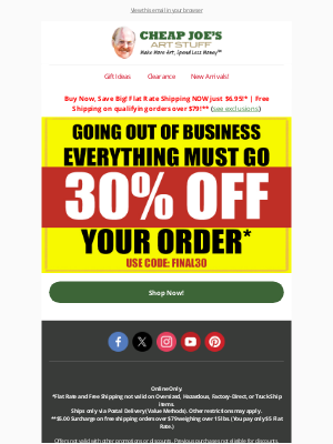 Cheap Joe's Art Stuff - Everything Must Go! 30% Off Your Order Inside!