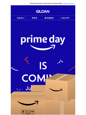 Gildan - July 4th Just Got Better — Prime Day Is Coming!