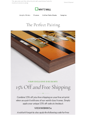 WhiteWall - A Perfect Pairing—15% Off AND Free Shipping