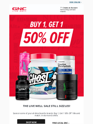 GNC - Stack your savings with a special offer inside.