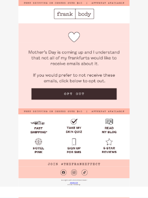 frank body - I’m giving you the option to opt out.