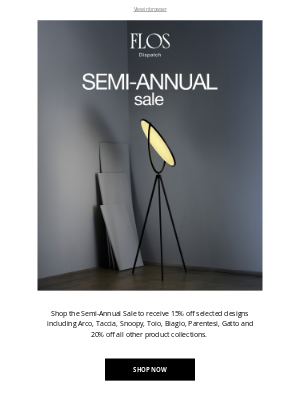 Flos  - The Fall Semi-Annual Sale is happening now