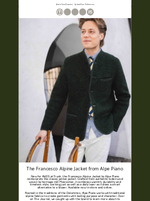 Trunk Clothiers - Introducing Alpe Piano