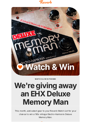 Reverb - Win a vintage EHX Deluxe Memory Man