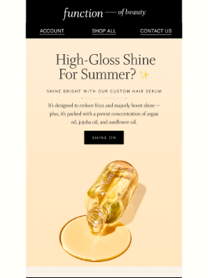 Function of Beauty - This Is What Shine Season Looks Like ☀️
