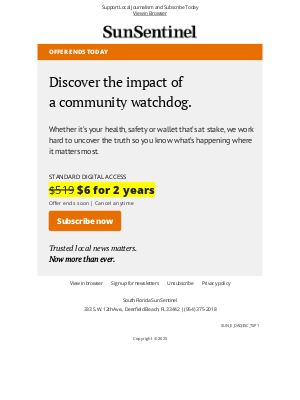 Sun-Sentinel - Ends Today: 2 Years of Local News for $6