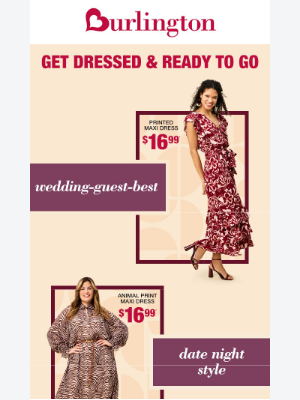 Burlington - DRESSES that will turn heads – under $20!