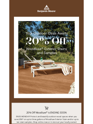 Benjamin Moore - 20% Off Woodluxe is ENDING SOON