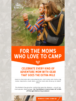 Kelty - For the Moms Who Love to Camp