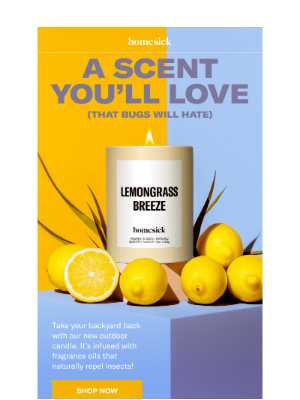 Homesick Candles - Reclaim your backyard for summer