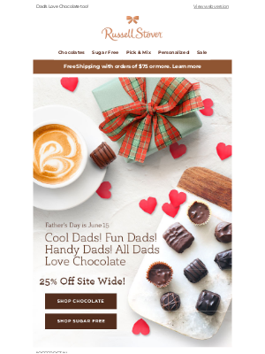 Russell Stover Candies - Father's Day June 15th – 25% OFF SITE WIDE!