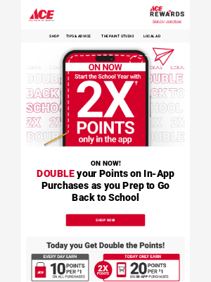 Ace Hardware - 📲🚨ON NOW: 2X Points in the App!