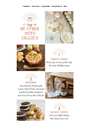 Cyber Monday email campaign by Callie's Charleston Biscuits