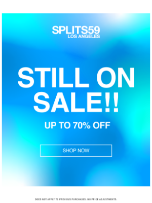 SPLITS59 - STILL ON SALE! UP TO 70% OFF!