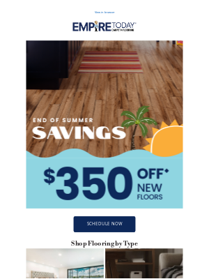 Empire Today - $350 End of Summer Savings Continues