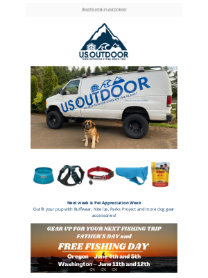 US Outdoor Store - Free Fishing Day & Pet Appreciation 🐶🎣