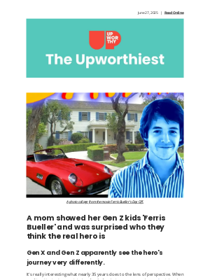 Upworthy - A mom showed her Gen Z kids 'Ferris Bueller' and was surprised who they think the real hero is