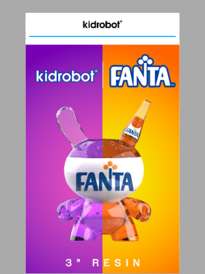 Kidrobot - 🍊 Wanta Fanta®?