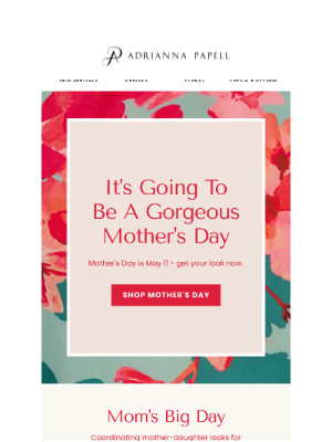Adrianna Papell - We love Mom! Mother's Day Style Guide Inside