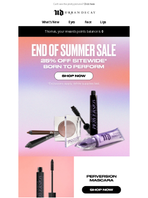 Urban Decay - Born To Perform & Now 25% Off! Don't Miss Our Sitewide Sale!
