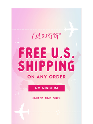 LAST CHANCE for FREE U.S. shipping on any order!