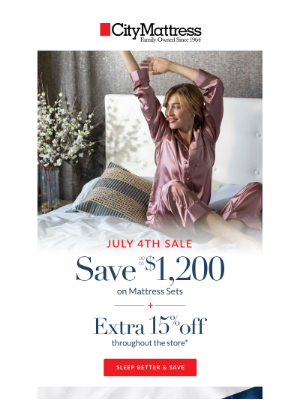 City Mattress - 💥 July 4th Sale: Extra 15% off throughout the store!