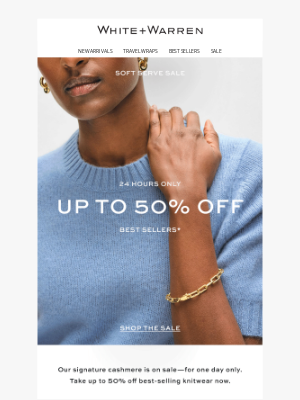 White + Warren - 24 Hours Only: Up to 50% Off Our Signature Cashmere