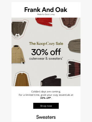 Frank and Oak - 30% off ALL outerwear & sweaters