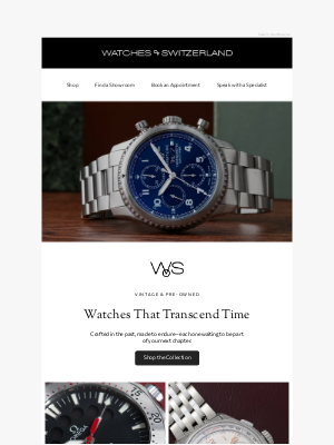 Watches Of Switzerland - Timeless, in Every Sense