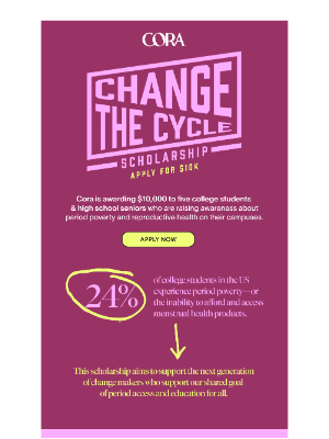 Cora - Help Us End Period Poverty—Win $10,000!