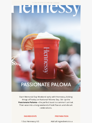 Hennessy - Got Plans for the Long Weekend? Add a Passionate Paloma