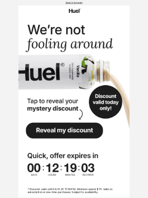 Huel - No joke. Mystery discount inside.