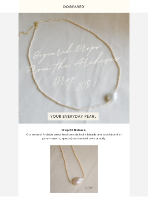 Dogeared - Introducing Drop 008: The Pearly Pearl