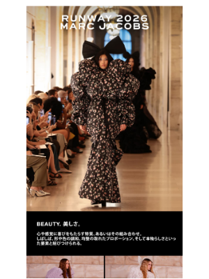 Marc Jacobs (Japan) - 昨夜のRUNWAY(ランウェイ)、主役は“彼女”