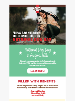 Primal Pet Foods - Celebrate National Dog Day by Nourishing Their Ancestral Needs