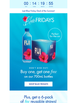 FIJI Water - Last Blue Friday deal of the summer! 🌺☀️