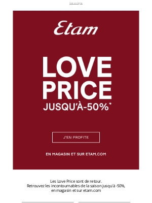 Etam (France) - LOVE PRICE jusqu'à -50% : c'est parti !