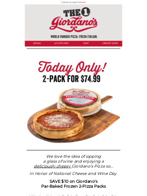 Giordano's Pizza - We Heard it's National Cheese and Wine Day...