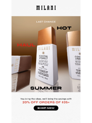 Milani - Last chance! 20% off orders $35+ ends tonight 🚨