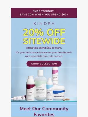 Kindra - Attn: Last Call 20% Off Ends Tonight 🚨