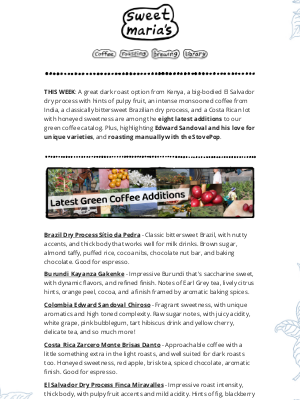 Sweet Maria’s Coffee - Chiroso Variety, Monsoon Coffee & More Interesting Picks