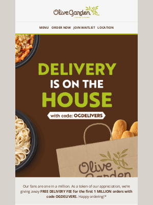 Olive Garden - Free delivery fee? You deserve it.