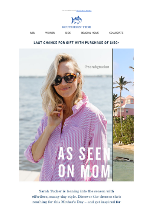 Southern Tide - Last Chance – Gift for Mom (or you)