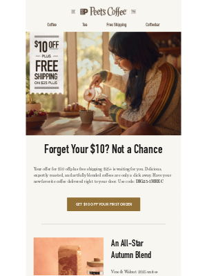 Peet's Coffee - 😲 Your $10 gift is waiting …