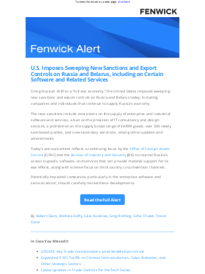 Fenwick & West - [Fenwick Alert] U.S. Imposes Sweeping New Sanctions and Export Controls on Russia and Belarus, including on Certain Software and Related Services