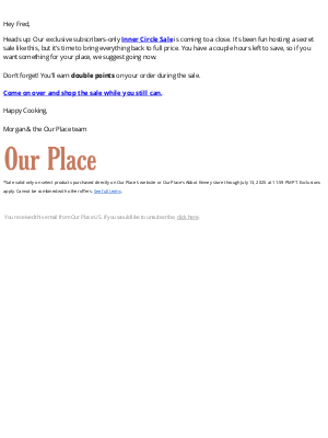 Our Place - Last Chance for This Sale