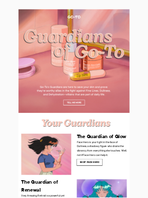 Go-To Skin Care - Meet The Guardians Of Go-To.